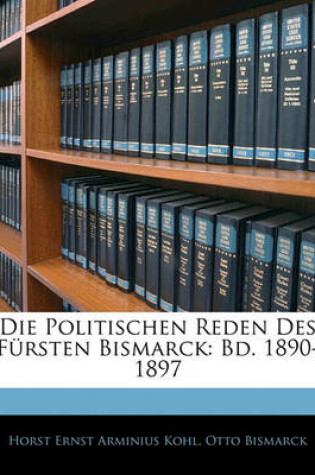 Cover of Die Politischen Reden Des Fursten Bismarck