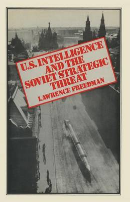 Cover of US Intelligence and the Soviet Strategic Threat