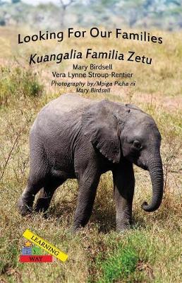 Book cover for Looking for Our Families/Kuangalia Famila Zetu
