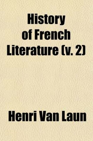 Cover of History of French Literature (Volume 2)