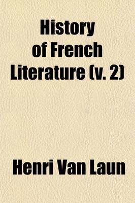 Book cover for History of French Literature (Volume 2)