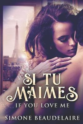 Book cover for Si Tu M'Aimes - If You Love Me