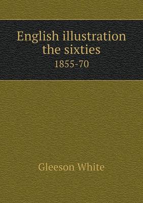 Book cover for English illustration the sixties 1855-70