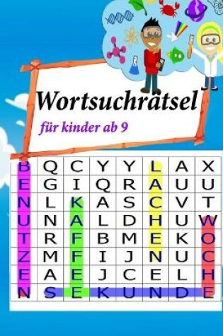 Cover of wortsuchrätsel für kinder ab 9