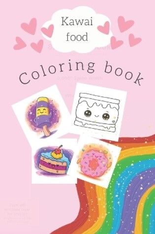 Cover of Kawai Cute Food Coloring book