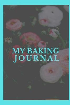 Book cover for My Baking Journal