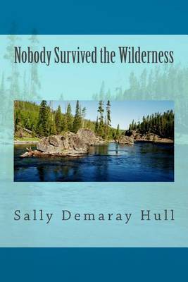 Book cover for Nobody Survived the Wilderness
