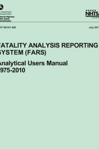 Cover of Fatality Analysis Reporting System (FARS)