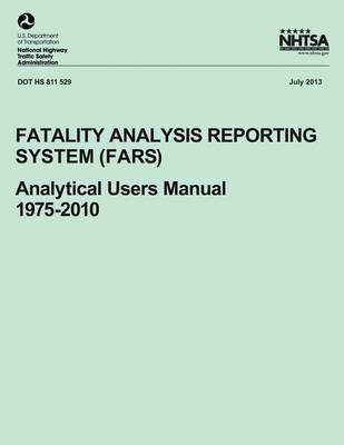 Cover of Fatality Analysis Reporting System (FARS)