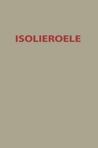 Cover of Isolieroele