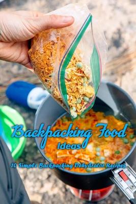 Book cover for Backpacking Food Ideas