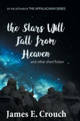 Cover of The Stars Will Fall from Heaven