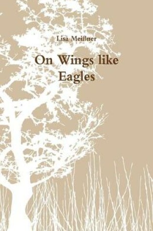 Cover of On Wings like Eagles