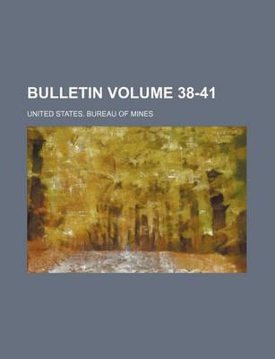 Book cover for Bulletin Volume 38-41