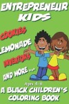 Book cover for Entrepreneur Kids - A Black Children's Coloring Book - Ages 4-8