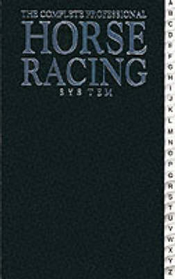 Book cover for The Complete Professional Horse Racing System