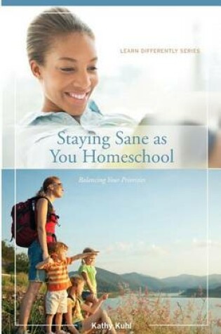 Cover of Staying Sane as You Homeschool