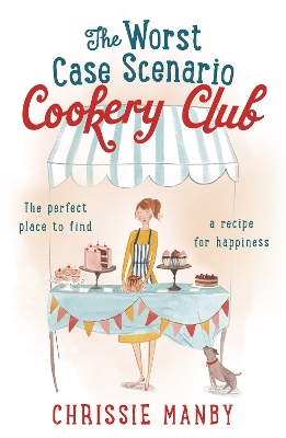 Book cover for The Worst Case Scenario Cookery Club: the perfect laugh-out-loud romantic comedy
