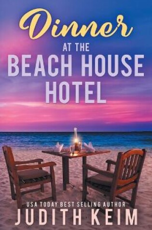 Cover of Dinner at The Beach House Hotel