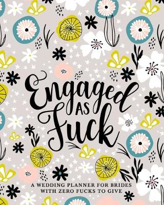 Book cover for Engaged as Fuck