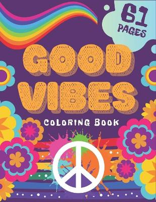 Book cover for Good Vibes Coloring Book