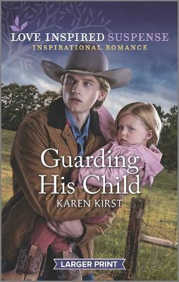 Book cover for Guarding His Child