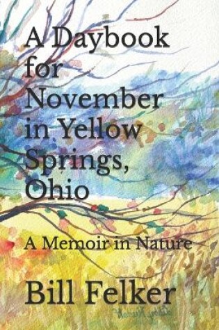 Cover of A Daybook for November in Yellow Springs, Ohio