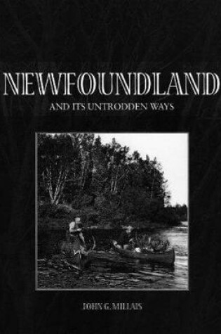 Cover of Newfoundland & its Untrodden Ways