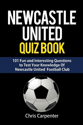 Book cover for Newcastle United Quiz Book