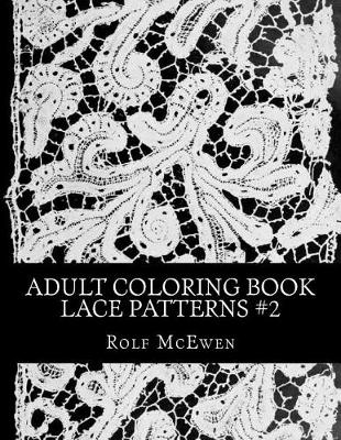 Book cover for Adult Coloring Book - Lace Patterns #2