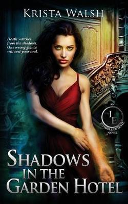 Book cover for Shadows in the Garden Hotel