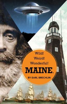 Book cover for Wild! Weird! Wonderful! Maine.