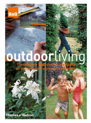 Book cover for Outdoor Living: Complete Step by Step Guide to Design/Gardens