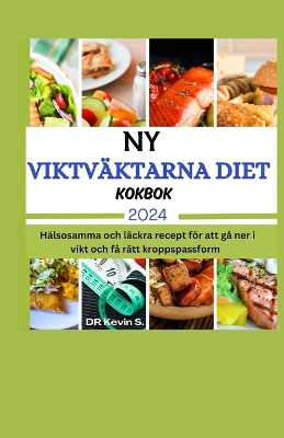 Book cover for 2024 NY Viktväktarna Diet Kokbok