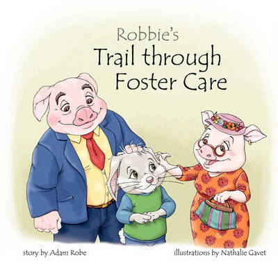 Book cover for Robbie's Trail Through Foster Care