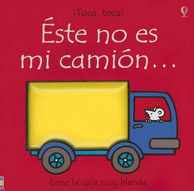 Book cover for Este No Es Mi Camion
