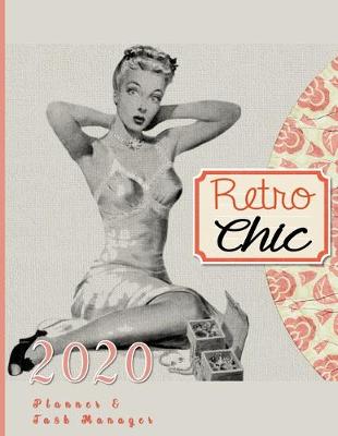 Book cover for Retro Chic 2020 Planner & Task Manager