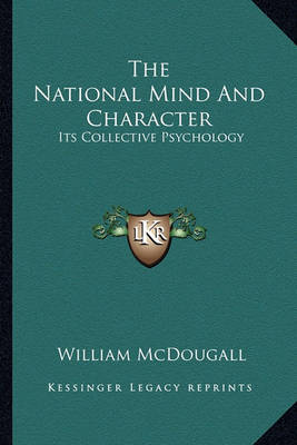 Book cover for The National Mind and Character