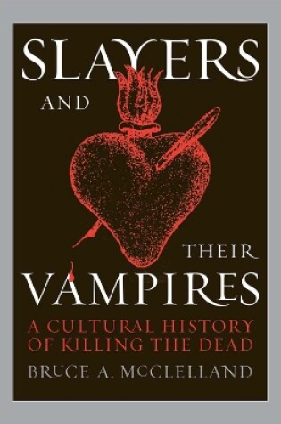 Cover of Slayers and Their Vampires