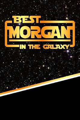 Book cover for Best Morgan in the Galaxy