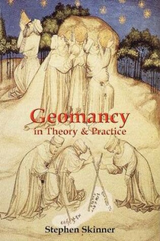 Cover of Geomancy in Theory & Practice
