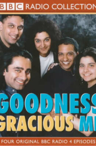 Cover of Goodness Gracious Me