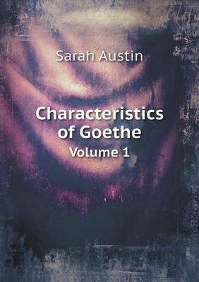 Book cover for Characteristics of Goethe Volume 1