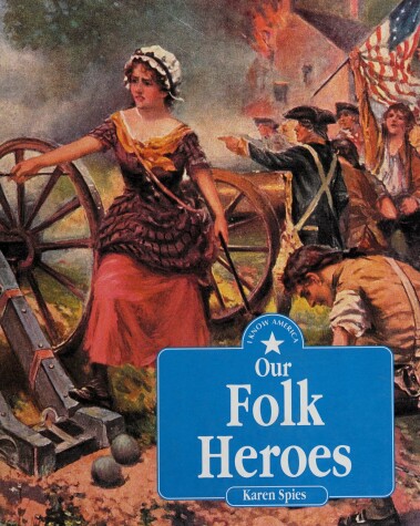 Cover of Our Folk Heroes