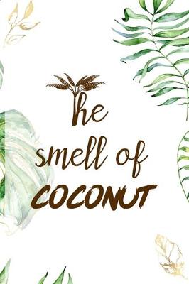 Book cover for The Smell Of Coconut