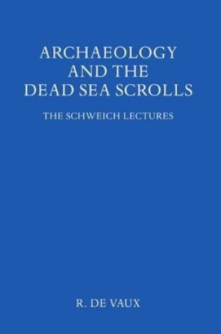 Cover of Archaeology and the Dead Sea Scrolls