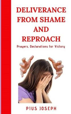 Book cover for Deliverance from Shame and Reproach