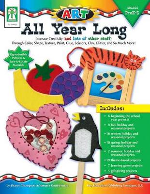 Book cover for Art--All Year Long, Grades Pk - 2
