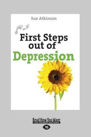 Cover of First Steps out of Depression