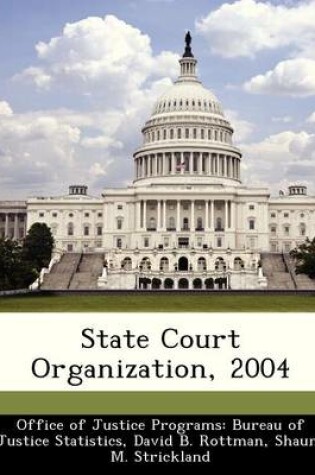 Cover of State Court Organization, 2004